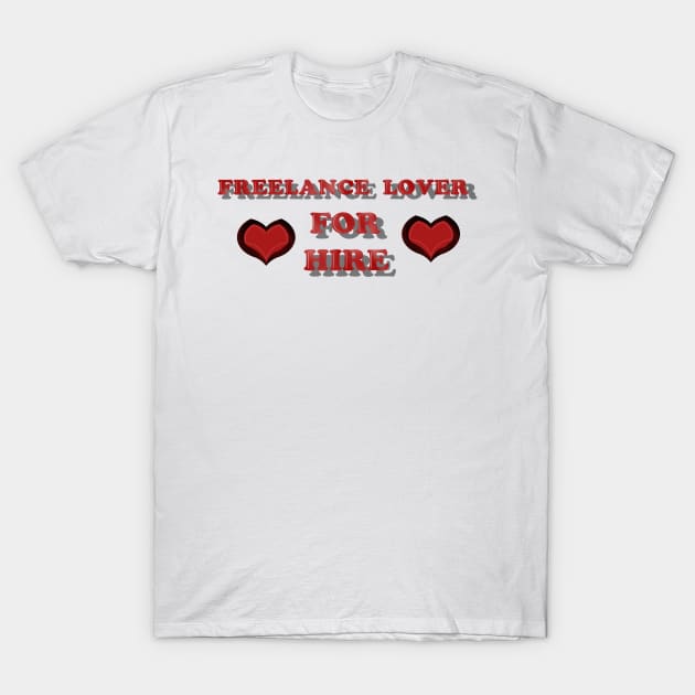 Freelance Lover T-Shirt by EWC